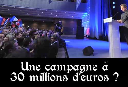 Campagne, Sarkozy, 30 millions d'euros