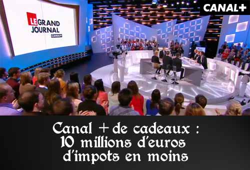 Cadeau fiscal de Canal +