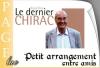 Petit arrangement Chirac Debr&eacute;