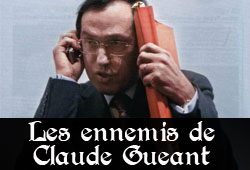 Claude Guéant et ses ennemis