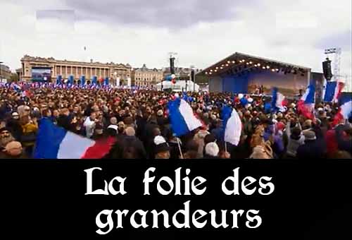 Folie des grandeurs de Sarkozy