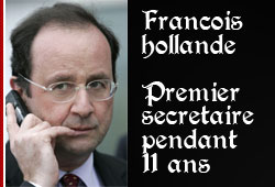 FRANçOIS HOLLANDE, 11 années à la tête du Parti Socialiste