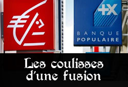 Fusion Caisses d'épargne et Banques populaires