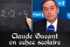 Echec scolaire de Claude Guéant