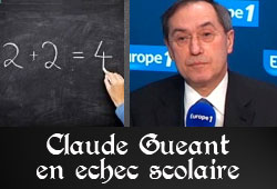 Echec scolaire de Claude Guéant