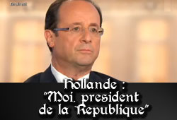 Hollande, moi président de la République