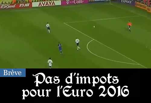 Impôts Euro 2016