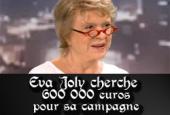 Comptes de campagne : Eva Joly cherche encore 600 000 euros pour boucler son budget