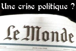 La crise du journal Le Monde est-elle politique