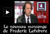 Fr&eacute;d&eacute;ric Lefebvre ment