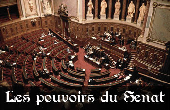 Les pouvoirs du Sénat