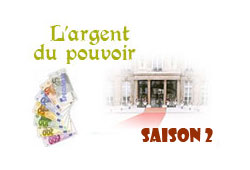 L'argent du pouvoir, saison 2