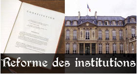 La réforme des institutions