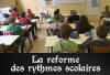 R&eacute;forme des rythmesscolaires