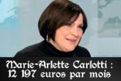 Le salaire de Marie-Arlette Carlotti : 12 197 euros par mois grâce au cumul des postes de ministre, conseiller général et conseiller régional