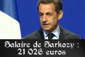 Le salaire de Nicolas Sarkozy : 21 026 euros brut par mois