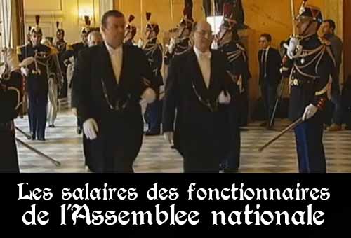 Salaires des fonctionnaires de l'Assemblée nationale