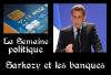 Sarkozy et les banques