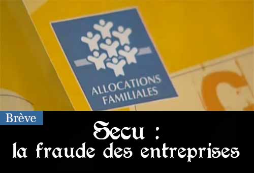 Sécu : fraude des entreprises