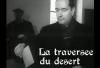 travers&eacute;e du d&eacute;sert