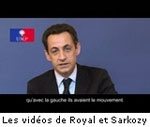 Les vid&eacute;os de Royal et Sarkozy